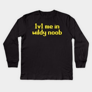 1v1 me in wildy noob - OSRS Kids Long Sleeve T-Shirt